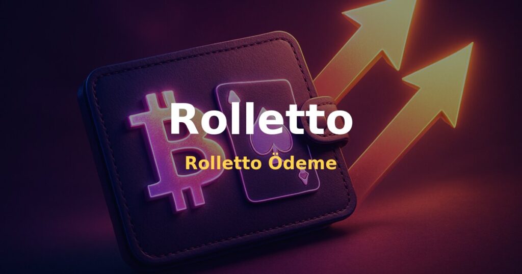 Rolletto Ödeme - Rolletto
